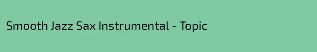Smooth Jazz Sax Instrumental - Topic